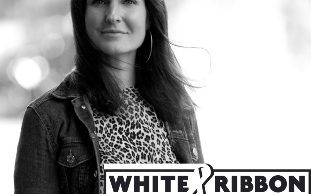 Why I’m supporting White Ribbon UK to #ChangeTheStory